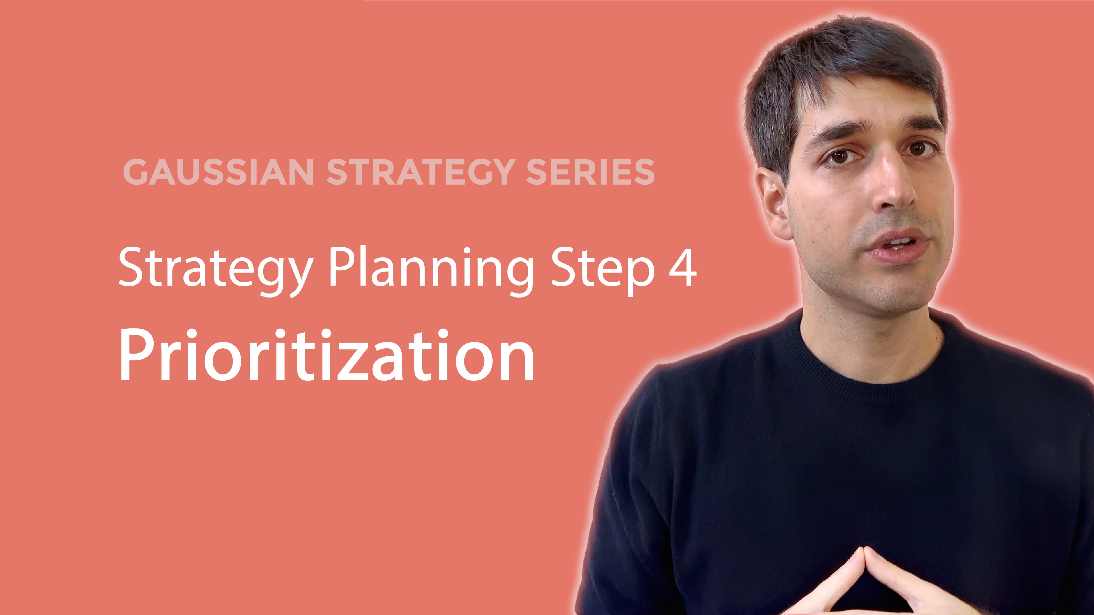 Strategy Planning Step 4: Prioritization of Opportunities