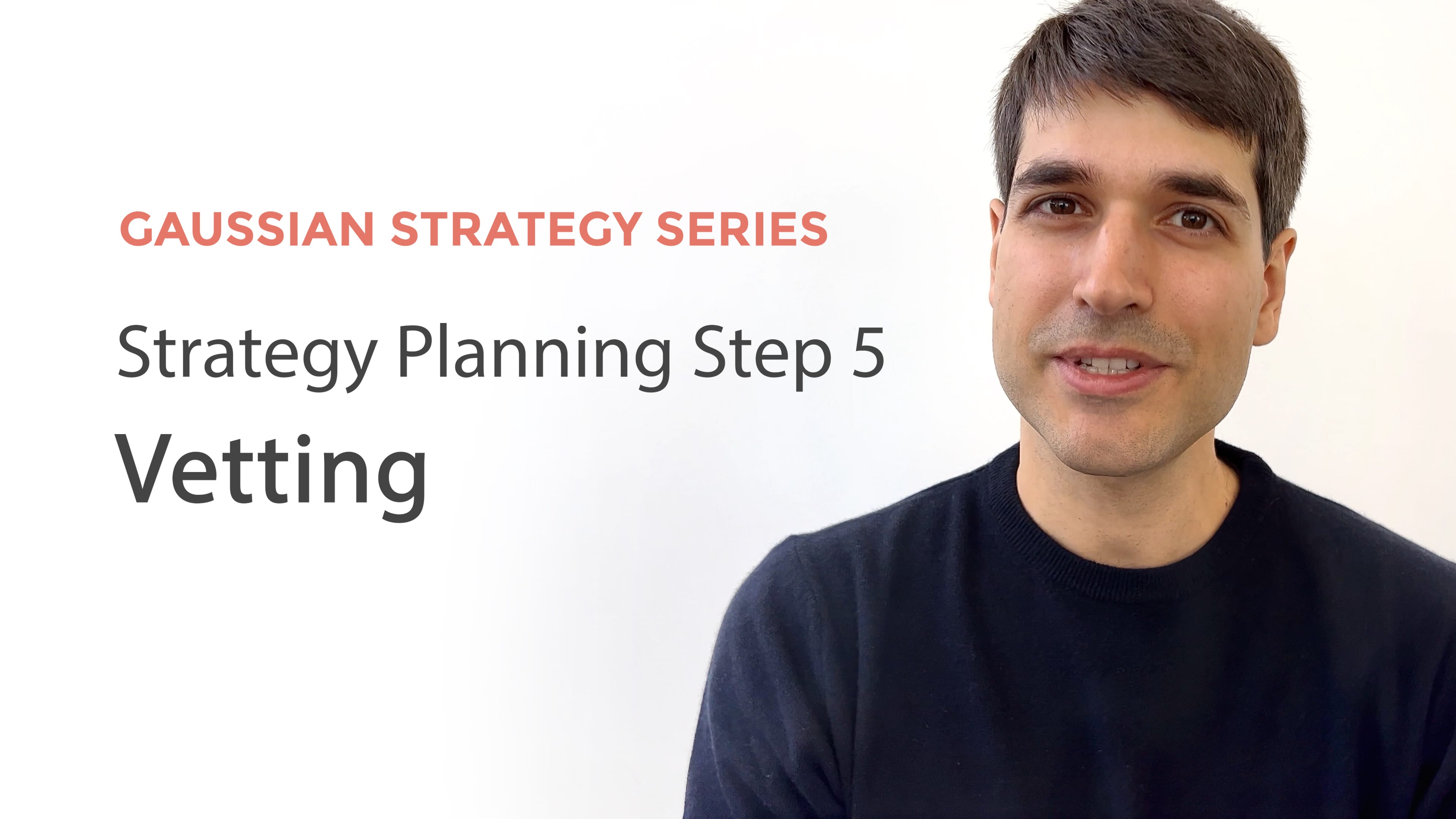 Strategy Planning Step 5: Vetting and Approval